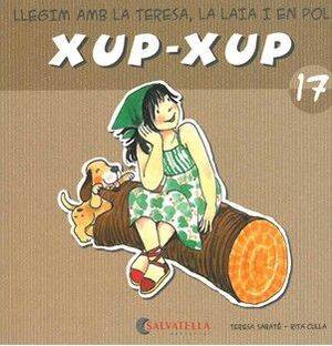 LLEGIM AMB LA TERESA,LA LAIA I EN POL XUP-XUP 17