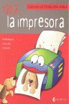 HABLA LA IMPRESORA