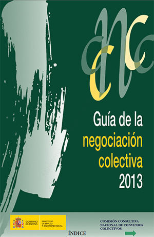 GUÍA DE LA NEGOCIACIÓN COLECTIVA 2013