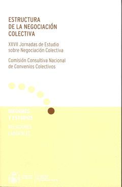 ESTRUCTURA DE LA NEGOCIACIÓN COLECTIVA