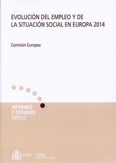 EVOLUCIÓN DEL EMPLEO Y DE LA SITUACIÓN SOCIAL EN E