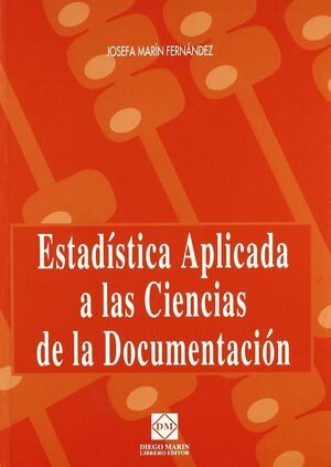 ESTADISTICA APLICADA A LAS CIENCIAS DE LA DOCUMENTACION