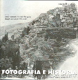 FOTOGRAFÍA E HISTORIA.III ENCUENTRO EN CASTILLA LA MANCHA.