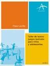 TALLER DE TEATRO: JUEGOS TEATRALES PARA NIÑOS Y ADOLESCENTES.ALBA-TALLERES-RUST