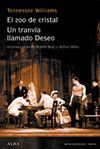 ZOO DE CRISTAL / UN TRANVIA LLAMADO DESEO.ALBA-ARTES ESCENICAS-RUST