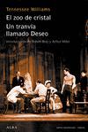 ZOO DE CRISTAL / UN TRANVIA LLAMADO DESEO.ALBA-ARTES ESCENICAS-RUST