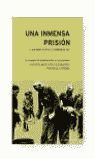 INMENSA PRISION,UNA.CRITICA-DURA