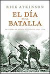 DIA DE LA BATALLA,EL.MEMORIA CRITICA-DURA