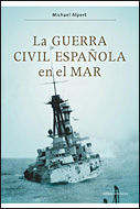 GUERRA CIVIL ESPAÑOLA EN EL MAR,LA.CRITICA-CONTRASTES-DURA