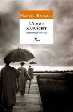 HOME MANUSCRIT,L'.PROA-A TOT VENT-461-RUST
