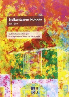 ERAIKUNTZAREN BIOLOGIA. SARRERA