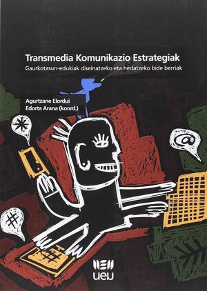 TRANSMEDIA KOMUNIKAZIO ESTRATEGIAK - GAURKOTASUN-E