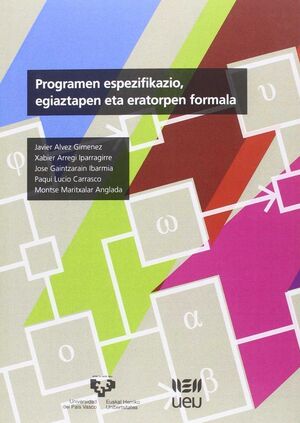 PROGRAMEN ESPEZIFIKAZIO, EGIAZTAPEN ETA ERATORPEN FORMALA