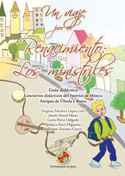 UN VIAJE POR EL RENACIMIENTO: LOS MINISTRILES