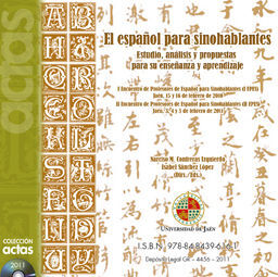 EL ESPAÑOL PARA SINOHABLANTES. ESTUDIO, ANÁLISIS Y PROPUESTAS PARA SU ENSEÑANZA