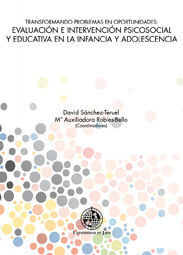 TRANSFORMANDO PROBLEMAS EN OPORTUNIDADES: EVALUACIÓN E INTERVENCIÓN PSICOSOCIAL