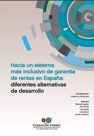 HACIA UN SISTEMA MÁS INCLUSIVO DE GARANTÍA DE RENTAS EN ESPAÑA: DIFERENTES ALTER