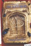 INCREIBLES AVENTURAS DE TOM SCATTERHORN,LAS-1.SECRETO DEL MUSEO,EL.MONTENA-JUV-DURA