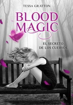 EL SECRETO DE LOS CUERVOS (BLOOD MAGIC II) (05/07/12)