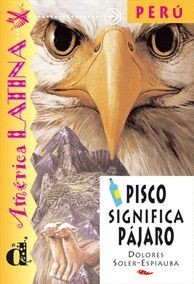 PISCO SIGNIFICA PAJARO.DIFUSION.NIVEL 2.AMERICA LATINA