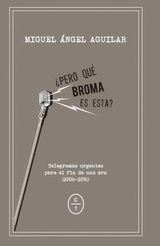 ¿PERO QUÉ BROMA ES ESTA?