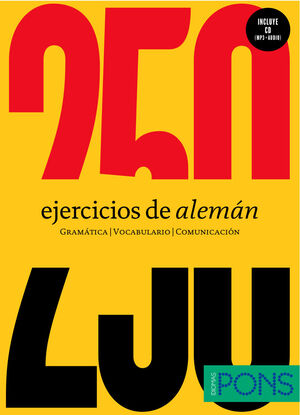 250 EJERCICIOS DE ALEMAN+CD.PONS