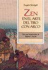 ZEN EN EL ARTE DEL TIRO CON ARCO. GAIA.