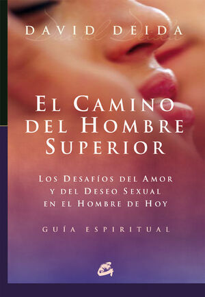 CAMINO DEL HOMBRE SUPERIOR,EL.GAIA-RUST