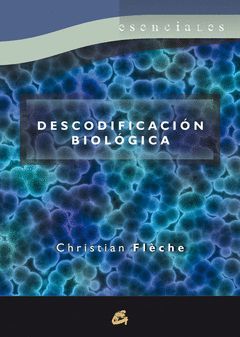 DESCODIFICACION BIOLOGICA