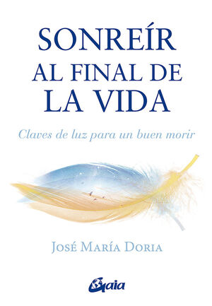 SONREIR AL FINAL DE LA VIDA