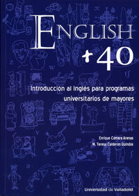 ENGLISH+40 INTRODUCCION AL INGLES PARA PROGRAMAS UNIVERSITARIOS