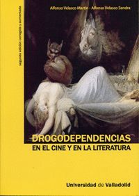 DROGODEPENDENCIAS EN EL CINE Y LA LITERATURA