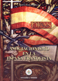 ASOCIACIONISMO EN LA ESPAÑA FRANQUISTA. APROXIMACIÓN HISTÓRICA