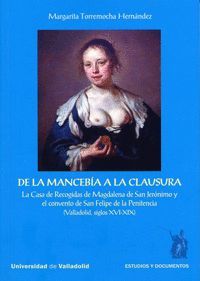 DE LA MANCEBIA A LA CLAUSURA