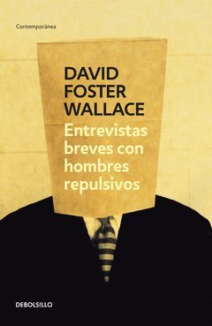 ENTREVISTAS BREVES CON HOMBRES REPULSIVOS.DEBOLS-CONTEMPORANEA