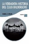 VERDADERA HISTORIA DEL CLUB BILDERBERG.LECTURA PLUS-RUST