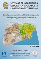 SISTEMA DE INFORMACION GEOGRAFICA APLICADOS A LA GESTION DEL TERRITORIO 4ºED