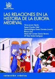 LAS RELACIONES EN LA HISTORIA DE LA EUROPA MEDIEVAL