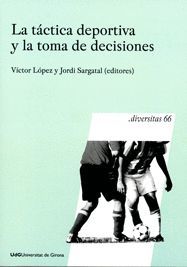 LA TÁCTIVA DEPORTIVA Y LA TOMA DE DECISIONES