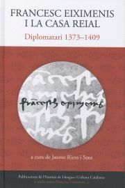 FRANCESC EIXIMENIS I LA CASA REIAL.