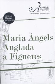 MARIA ÀNGELS ANGLADA A FIGUERES