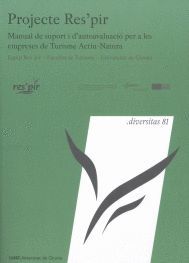 PROJECTE RES'PIR. MANUAL DE SUPORT I D'AUTOAVALUACIÓ PER A LES EMPRESES DE TURIS