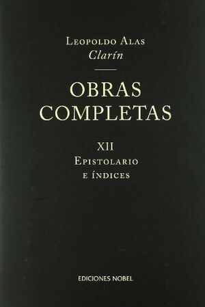 OBRAS COMPLETAS XII. EPISTOLARIO E ÍNDICES