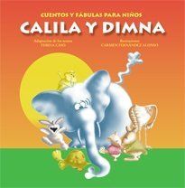 CUENTOS Y FÁBULAS PARA NIÑOS. CALILA Y DIMNA