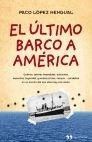 ULTIMO BARCO A AMERICA, EL.TH