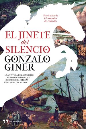 JINETE DEL SILENCIO,EL.TH-NOVELA-DURA