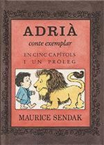 ADRIÀ, CONTE MORAL EN CINC CAPÍTOLS I UN PRÒLEG