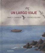 UN LARGO VIAJE (CASTELLANO)