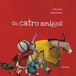 (G).CATRO AMIGOS (LIBROS PARA SOÑAR)