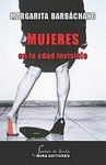 MUJERES EN LA EDAD INVISIBLE.MIRA EDITORES-RUST
